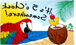 It's 5 o' Clock Somewhere Flag Party Banner Bar Sign Happy H