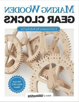 Book ~ 6 Cool Clockworks That Really Keep Time~new