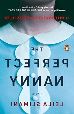 The Perfect Nanny: A Novel