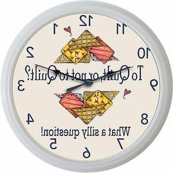 Quilting Sewing To Quilt or Not to Quilt? What a Silly Quest