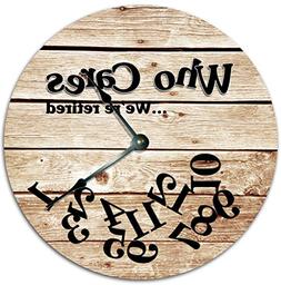 Sugar Vine Art 10.5" WHO Cares We're Retired Funny Clock - F
