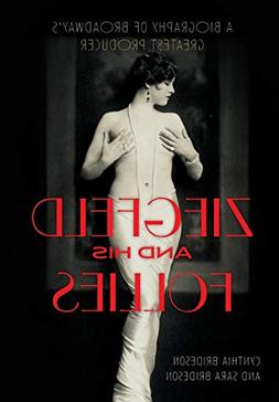 Ziegfeld and His Follies